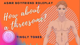 Nevertheless About A Threesome? Day Roleplay ASMR. Male voice M4F Audio Only